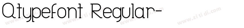 Qtypefont Regular字体转换